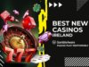 Best new casinos in Ireland Reviews + offers (November 2025) | BanglaKagaj.in Best new casinos in Ireland🏅 Reviews + offers (November 2025) | BanglaKagaj.in