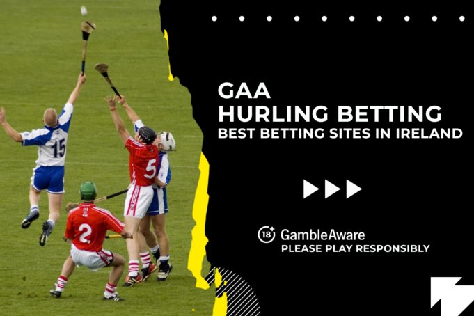 🍀GAA hurling betting: best betting sites in Ireland 2025 | BanglaKagaj.in